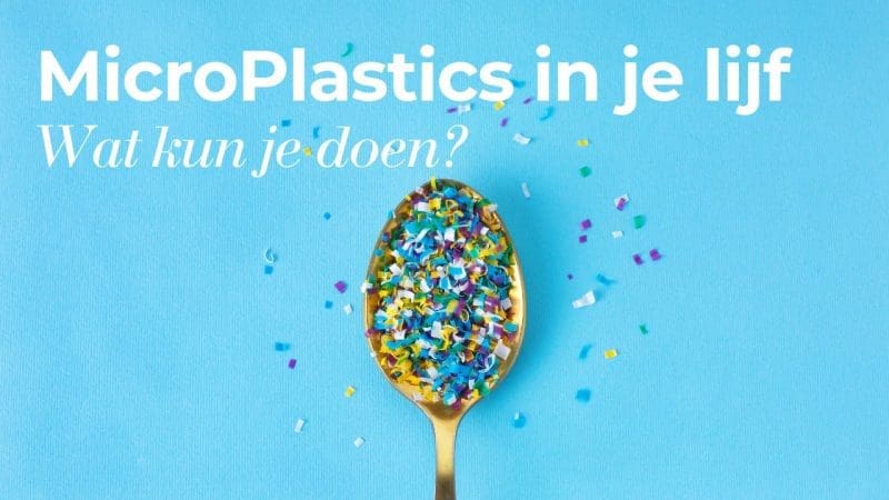 microplastics in je lijf